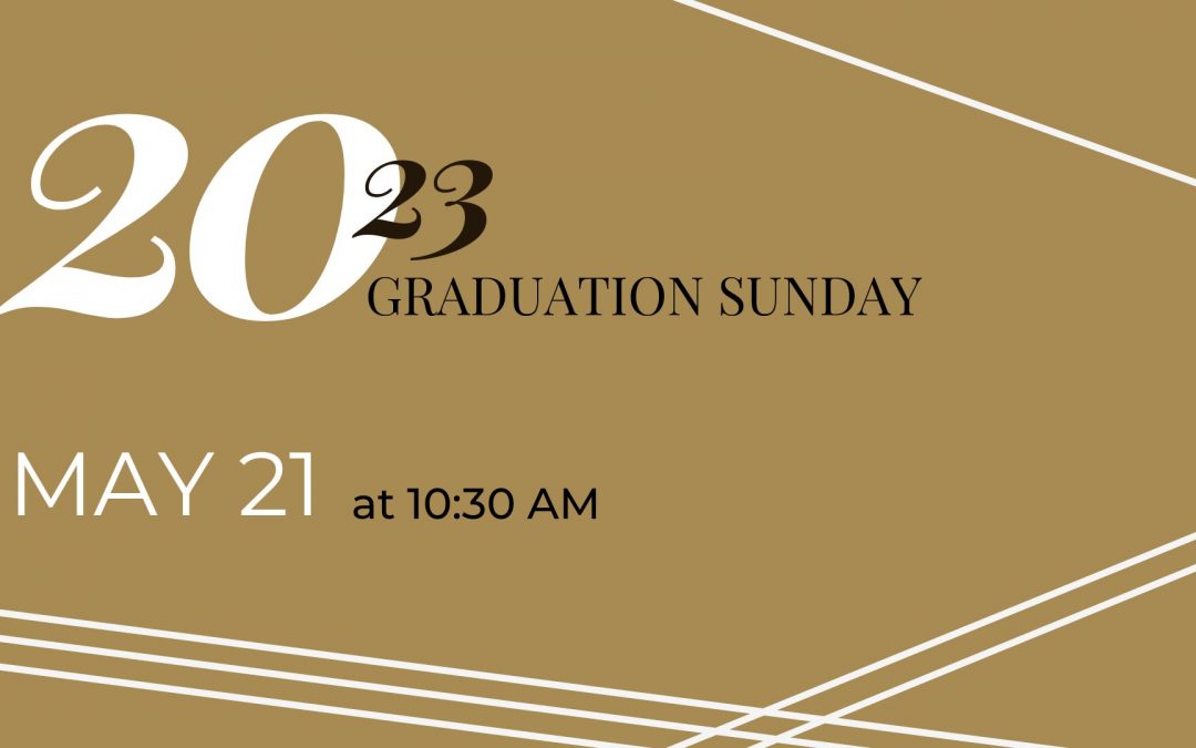 Graduation Sunday