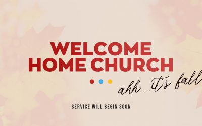 Fall – Welcome to Church